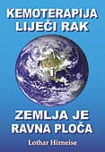 Saznajte vi�e od knjizi "Kemoterapija lije�i rak i Zemlja je ravna plo�a"