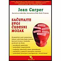 Jean Carper “Sačuvajte svoj čudesni mozak”