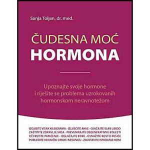 dr. Sanja Toljan “Čudesna moć hormona”